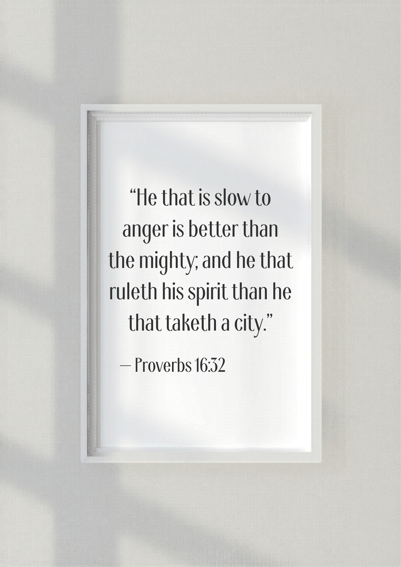 Proverbs 16:32 – White frame mockup 1